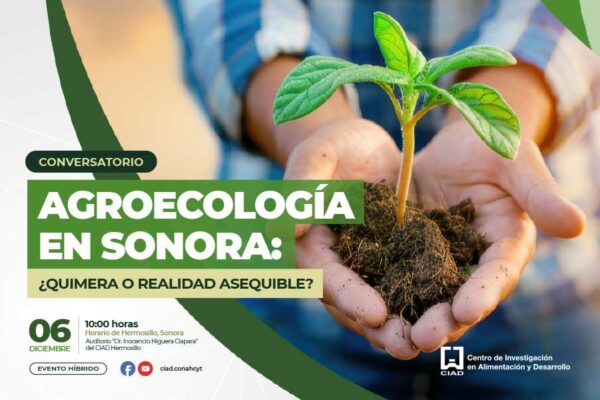 CELEBRARÁN CONVERSATORIO SOBRE AGROECOLOGÍA EN SONORA