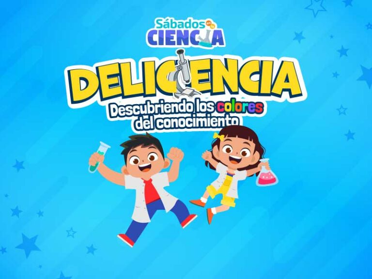 SÁBADOS EN LA CIENCIA LLEGA A DELICIAS, CHIHUAHUA