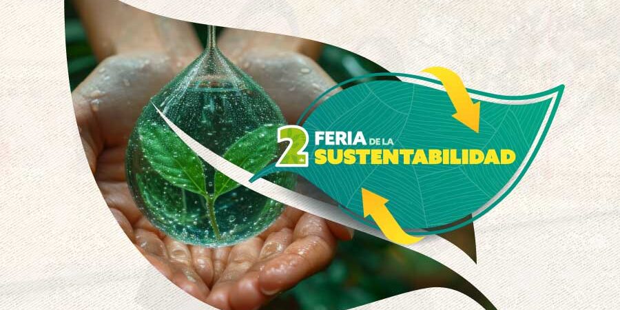 INVITAN A PARTICIPAR EN LA SEGUNDA FERIA DE LA SUSTENTABILIDAD