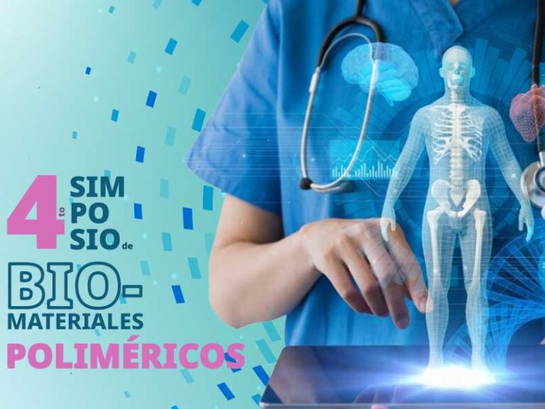 REALIZARÁN 4° SIMPOSIO DE BIOMATERIALES POLIMÉRICOS