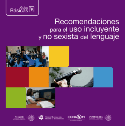 Recomendaciones para el uso incluyente y no sexista del lenguaje